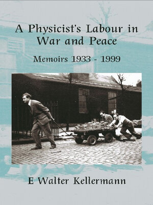 cover image of A Physicists Labour in War & Peace